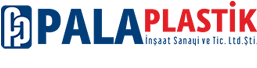PALA PLASTİK – İnşaat Sanayi ve Ticaret Limited Şirketi